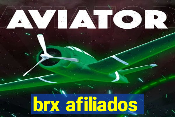 brx afiliados